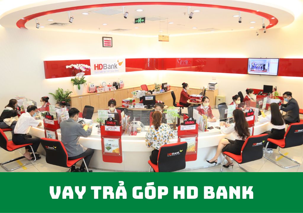 Vay trả góp HD Bank